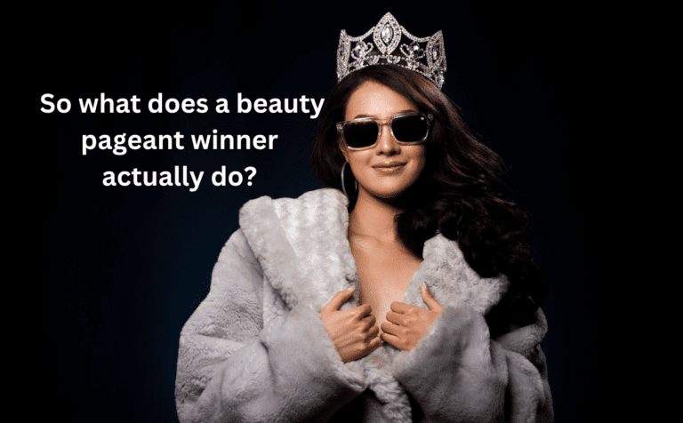 so what does a beauty pageant winner do